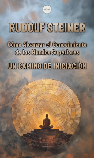Cómo Alcanzar el Conocimiento de los Mundos Superiores