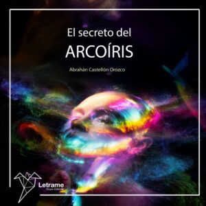 El secreto del arcoíris