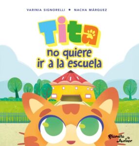Publication 9 Tita no quiere ir a la escuela