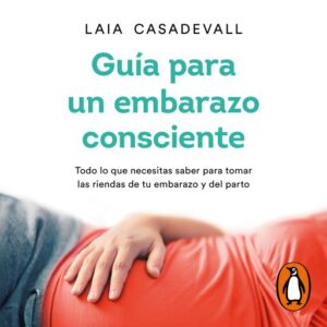 Publication 9 Guía para un embarazo consciente