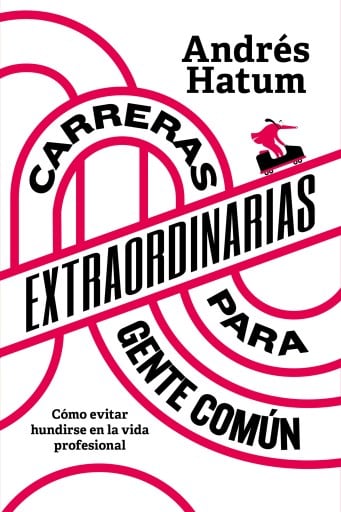 Carreras extraordinarias para gente común