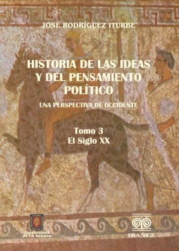 Historia de las ideas y del pensamiento político. Una perspectiva de Occidente. 3