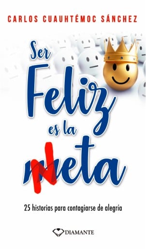 Ser feliz es la meta