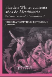 Publication 5 Hayden White : cuarenta años de Metahistoria