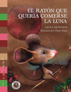 El ratón que quería comerse la luna