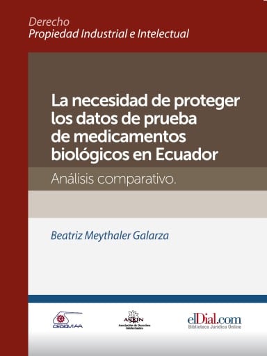 La necesidad de proteger los datos de prueba de medicamentos biológicos en Ecuador