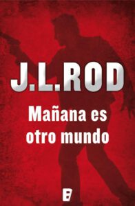 Mañana es otro mundo (Serie Pat MacMillan 2)
