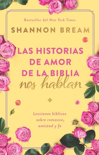 Las historias de amor de la Biblia nos hablan