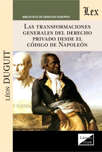 Las transformaciones generales del derecho privado desde el Código de Napoleón