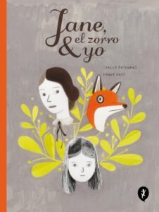 Jane, el zorro y yo