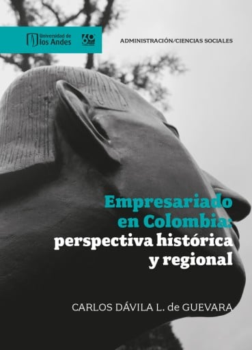 Empresariado en Colombia: perspectiva histórica y regional