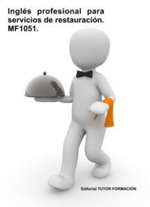 Publication 4 Inglés profesional para servicios de restauración. MF1051.