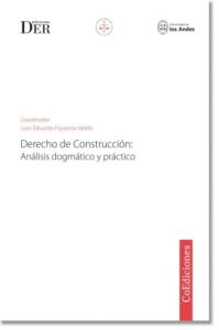 Publication 3 Derecho de Construcción: Análisis dogmático y práctico