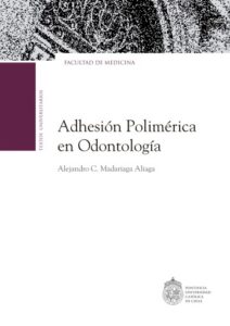 Publication 10 La adhesión polimérica en odontología