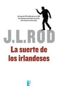 Publication 4 La suerte de los irlandeses (Serie Pat MacMillan 1)