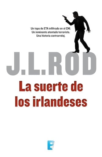 La suerte de los irlandeses (Serie Pat MacMillan 1)