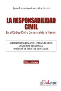 Publication 22 La Responsabilidad Civil en el Código Civil y Comercial de la Nación