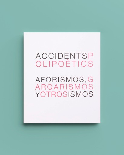 Aforismos, gargarismos y otros ismos