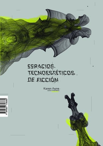 Espacios tecnoestéticos de ficción