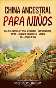 Publication 8 China ancestral para niños
