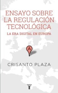 Publication 4 Ensayo sobre la regulación tecnológica