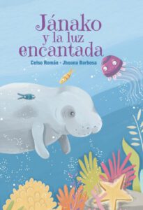 Jánako y la luz encantada