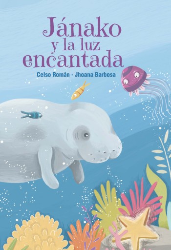 Jánako y la luz encantada
