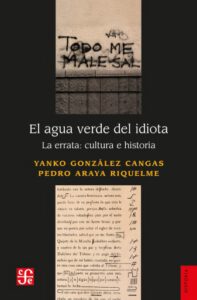 El agua verde del idiota: La errata: cultura e historia