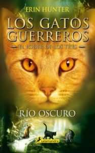 Publication 22 Los Gatos Guerreros | El Poder de los Tres 2 - Río oscuro