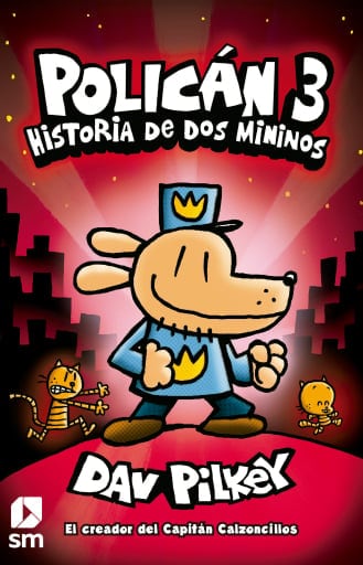 Policán 3. Historia de dos mininos
