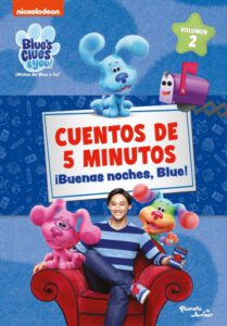 Las pistas de Blue y tú. Cuentos de 5 minutos. Buenas noches, Blue