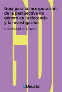 Publication 22 Guía para la incorporación de la perspectiva de género en la docencia y la investigación