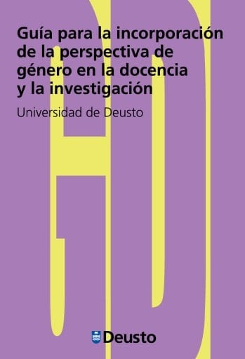 Guía para la incorporación de la perspectiva de género en la docencia y la investigación