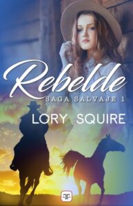 Publication 23 Rebelde (Saga Salvaje 1)