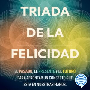 Triada de la felicidad