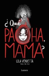 Publication 12 Lola Vendetta. ¿Qué pacha, mama?