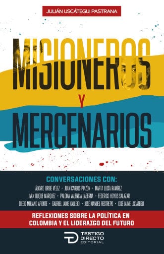 Misioneros y mercenarios