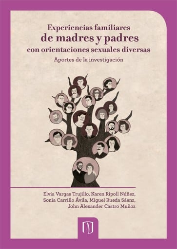 Experiencias familiares de madres y padres con orientaciones sexuales diversas (REIMPRESIÓN): Aportes de la investigación