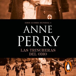 Publication 17 Las trincheras del odio (Primera Guerra Mundial 4)