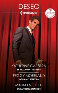 El millonario italiano - Ingenua y atrevida - Una antigua atracción