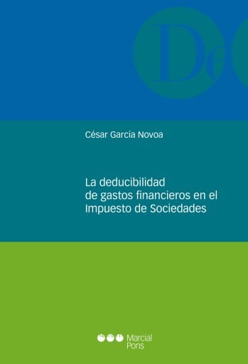 La deducibilidad de gastos financieros en el impuesto de sociedades