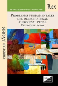 Publication 8 Problemas fundamentales del derecho penal y procesal penal: Estudios selectos