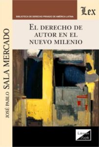 Derecho de autor en el nuevo milenio