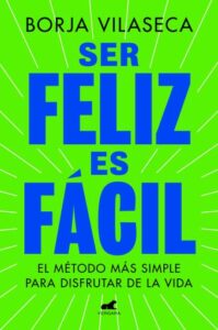 Ser feliz es fácil