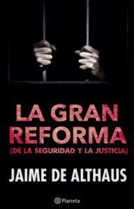 Publication 19 La gran reforma (de la seguridad y la justicia)