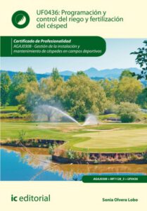 Publication 16 Programación y control del riego y fertilización del césped. AGAJ0308
