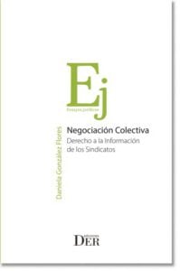 Negociación Colectiva. Derecho a la información de los sindicatos