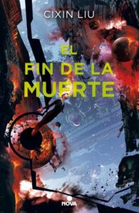 Publication 19 El fin de la muerte (Trilogía de los Tres Cuerpos 3)