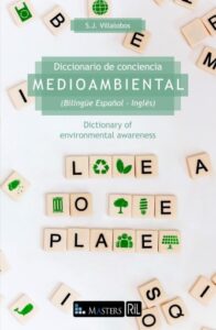 Publication 11 Diccionario de conciencia medioambiental (Bilingüe Español - Inglés) / Dictionary of environmental awareness