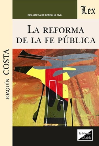 La reforma de la fe pública